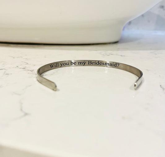 Engraved Will You Be My Bridesmaid Bracelet, Bridesmaid Personalised Gift, Gift from Bride, Bangle with Name, Bracelet Bridesmaid Proposal